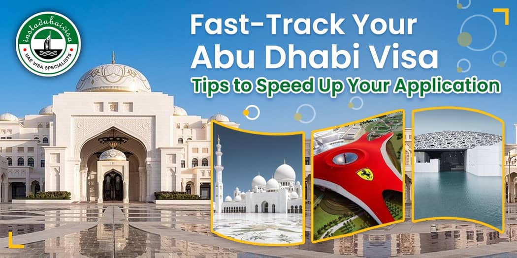 Abu Dhabi Visa: Complete Application Guide, Types &amp; Requirements